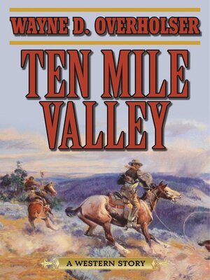 cover image of Ten Mile Valley: a Western Story